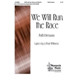 We Will Run The Race