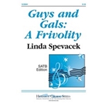 Guys & Gals: A Frivolity