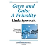 Guys & Gals: A Frivolity