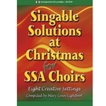 Singable Solutions At Christmas For SSA