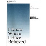 I Know Whom I Have Believed