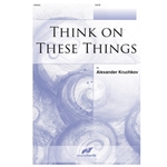 Think On These Things