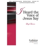 I Heard The Voice Of Jesus Say