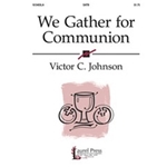 We Gather For Communion