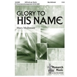 Glory To His Name