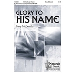 Glory To His Name