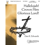 Hallelujah Crown Him Glorious Lord