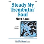 Steady My Trembulin' Soul