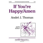 If You're Happy/amen