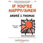 If You're Happy/amen