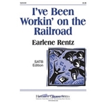 I've Been Workin' On The Railroad