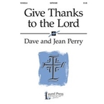 Give Thanks To The Lord