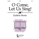 O Come Let Us Sing