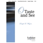 O Taste & See