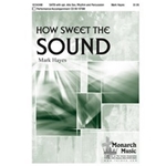 How Sweet The Sound