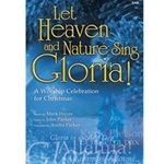 Let Heaven & Nature Sing Gloria