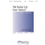 We Raise Up Our Voices