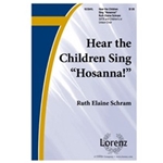 Hear The Children Sing Hosanna