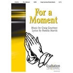 For A Moment