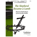 Shepherd Became A Lamb