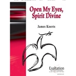 Open My Eyes Spirit Divine