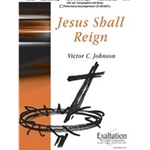 Jesus Shall Reign