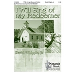 I Will Sing Of My Redeemer
