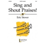 Sing & Shout Praises