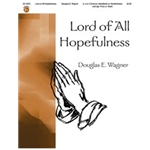 Lord Of All Hopefulness
