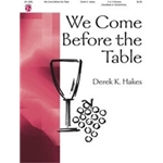 We Come Before The Table