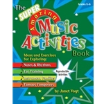 Super Amazing Music Activities Book