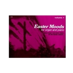 Easter Moods For Organ & Piano Volume 1