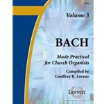 Bach Made Practical For Church Organists  Bk 3