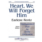 Heart We Will Forget Him