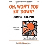 Oh Won't You Sit Down