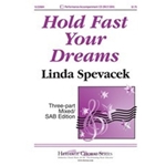 Hold Fast Your Dreams