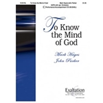 To Know The Mind Of God