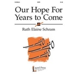 Our Hope For Years To Come