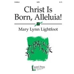 Christ Is Born Alleluia