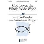 God Loves The Whole Wide World