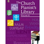 Church Pianist's Library  Volume 6