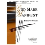 God Made Manifest