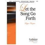 Let The Song Go Forth