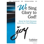 We Sing Glory To God