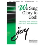 We Sing Glory To God