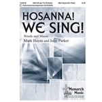 Hosanna We Sing