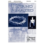 I Stand Amazed