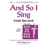 And So I Sing
