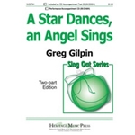 Star Dances An Angel Sings