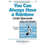 You Can Always Have A Rainbow